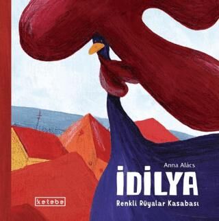 İdilya – Renkli Rüyalar Kasabası - 1