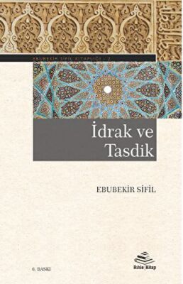 İdrak Ve Tasdik - 1