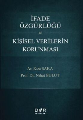 İfade Özgürlüğü ve Kişisel Verilerin Korunması - 1