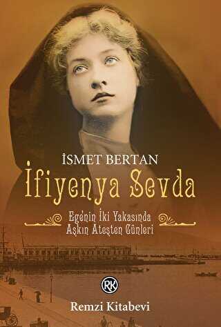 İfiyenya Sevda - Remzi Kitabevi