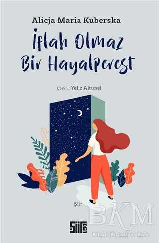 İflah Olmaz Bir Hayalperest - Şiirden Yayıncılık