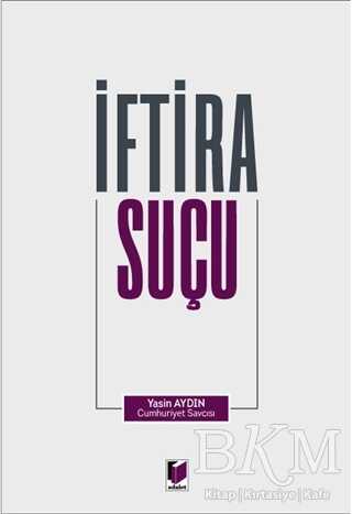 İftira Suçu - Adalet Yayınevi