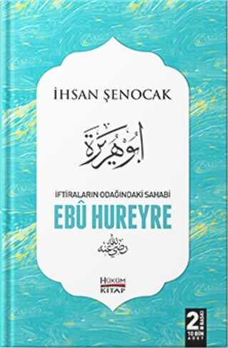 İftiraların Odağındaki Sahabi : Ebu Hureyre - Hüküm Kitap Yayınları