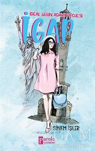 İGAP - İdeal Gelin Adayı Projesi - Parola Yayınları