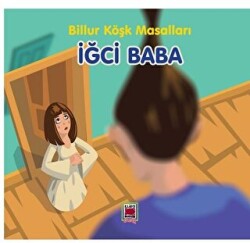 İğci Baba - Billur Köşk Masalları - Elips Kitap