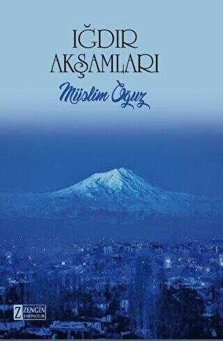 Iğdır Akşamları - Zengin Yayıncılık