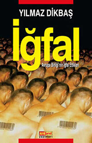 İğfal - Asya Şafak Yayınları