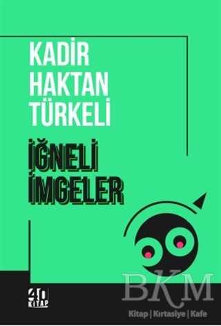 İğneli İmgeler - 40 Kitap