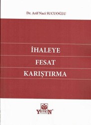İhaleye Fesat Karıştırma - Yetkin Yayınları