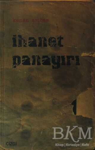 İhanet Panayırı - Çizgi Kitabevi Yayınları