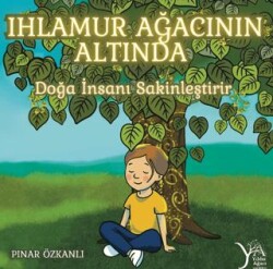 Ihlamur Ağacının Altında - Yıldız Ağacı Yayınevi