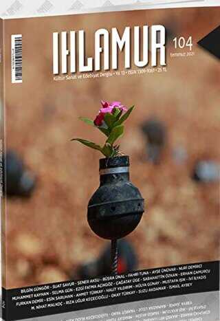Ihlamur Dergisi 104. Sayı - Ihlamur Dergisi Yayınları