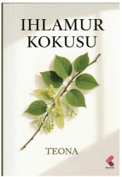 Ihlamur Kokusu - Klaros Yayınları