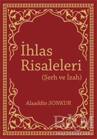 İhlas Risaleleri - Kutup Yıldızı Yayınları