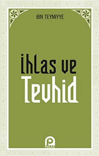 İhlas ve Tevhid - Pınar Yayınları