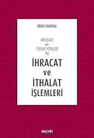 İhracat ve İthalat İşlemleri - Seçkin Yayıncılık