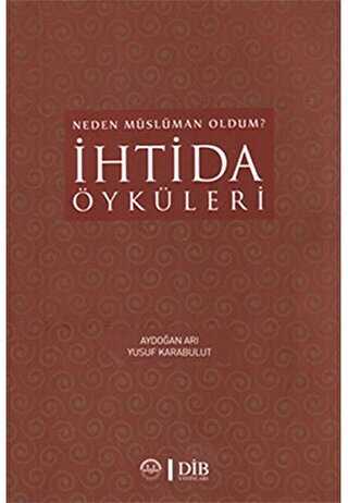İhtida Öyküleri - Diyanet İşleri Başkanlığı