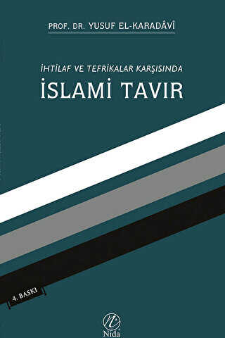 İhtilaf ve Tefrikalar Karşısında İslami Tavır - Nida Yayıncılık