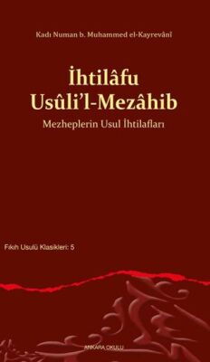 İhtilafu Usûli’l-Mezahib - 1