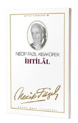 İhtilâl: 14 - Necip Fazıl Bütün Eserleri kapağı
