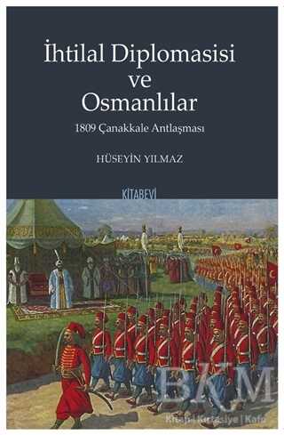 İhtilal Diplomasisi ve Osmanlılar - Kitabevi Yayınları