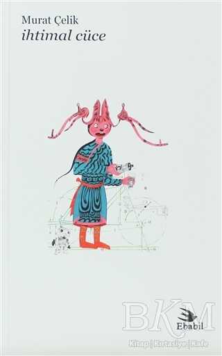 İhtimal Cüce - Ebabil Yayınları