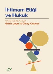 İhtimam Etiği ve Hukuk - Zoe Kitap