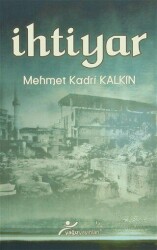 İhtiyar - Yağız Yayınları