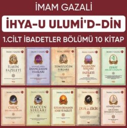 İhyau Ulumiddin 1. Cilt İbadetler Bölümü 10 Kitap - Çelik Yayınevi