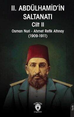 II. Abdülhamid’in Saltanatı Cilt II - 1
