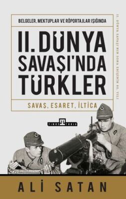 II. Dünya Savaşında Türkler - 1