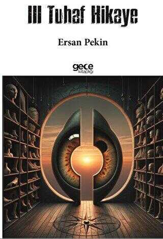 III Tuhaf Hikaye - 1