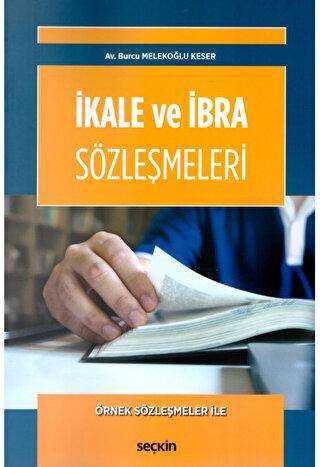 İkale ve İbra Sözleşmeleri - Seçkin Yayıncılık