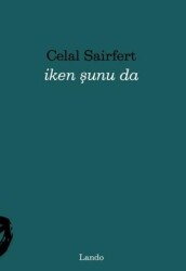 İken Şunu Da - Lando Yayınları