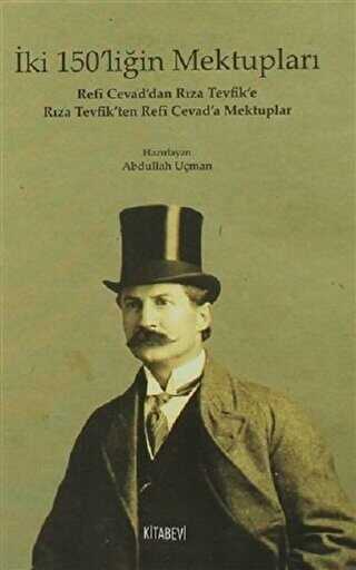 İki 150`liğin Mektupları - Kitabevi Yayınları