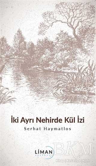 İki Ayrı Nehirde Kül İzi - 1