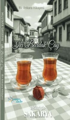 İki Bardak Çay - 1
