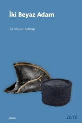 İki Beyaz Adam - Zerre Kitap