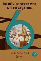 İki Büyük Depremde Neler Yaşadık? - İkinci Adam Yayınları