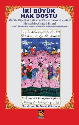 İki Büyük Hak Dostu - 1