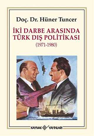 İki Darbe Arasında Türk Dış Politikası 1971-1980