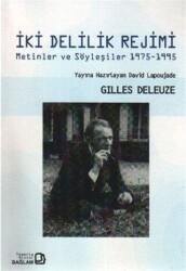 İki Delilik Rejimi - Bağlam Yayınları