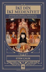 İki Din İki Medeniyet - Ötüken Neşriyat