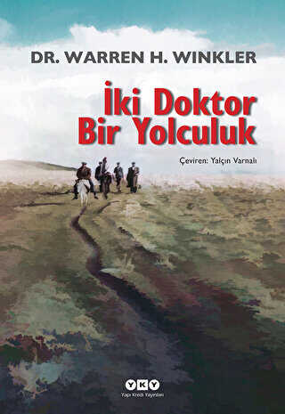 İki Doktor Bir Yolculuk - Yapı Kredi Yayınları