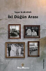 İki Düğün Arası - Kitap Müptelası Yayınları