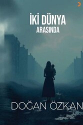 İki Dünya Arasında - Cinius Yayınları