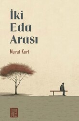 İki Eda Arası - Temmuz Yayınları