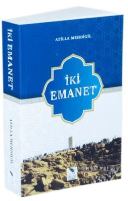 İki Emanet - 1