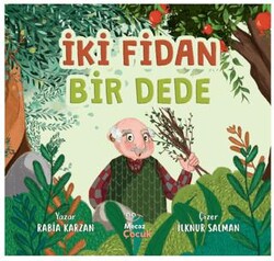 İki Fidan Bir Dede - Mecaz Çocuk