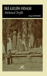 İki Gelin Odası - Paradigma Akademi Yayınları